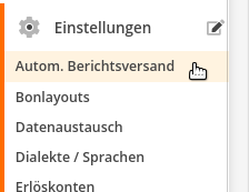 Berichtversand Einstellungen